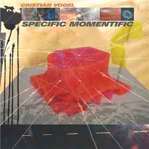 Cristian Vogel - Specific Momentific