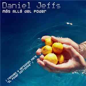 Daniel Jeffs - Más Allá Del Poder (El Poder Corrompe Remixes)