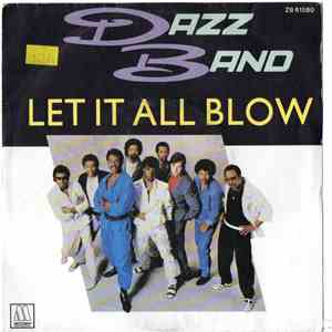 Dazz Band - Let It All Blow
