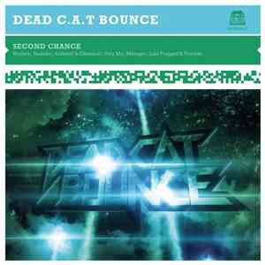 Dead C.A.T Bounce - Second Chance