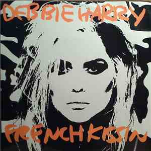 Debbie Harry - French Kissin