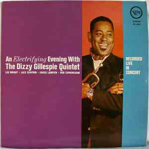Dizzy Gillespie Quintet - An Electrifying Evening With The Dizzy Gillespie  ...