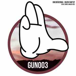 Dub Berzerka - Death Ship EP