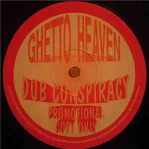 Dub Conspiracy - Ghetto Heaven