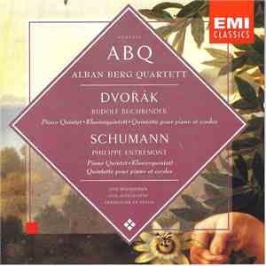 Dvořák • Schumann -- Alban Berg Quartett / Rudolf Buchbinder / Philippe Entremont - Piano Quintets