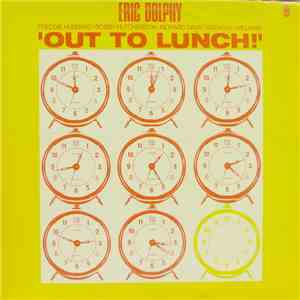Eric Dolphy - Out to Lunch