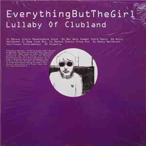Everything But The Girl - Lullaby Of Clubland