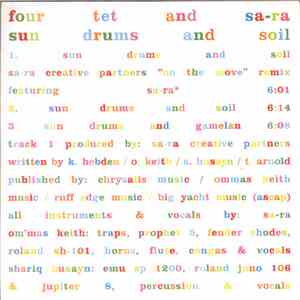 Four Tet And Sa-Ra - Sun Drums And Soil