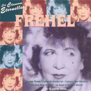 Fréhel - Les Chansons Eternelles