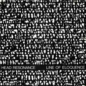 Head Resonance - Line Of Eloquence