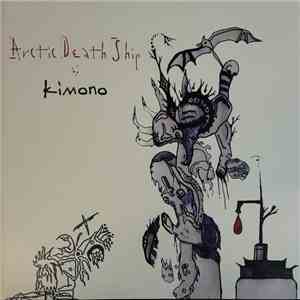 Kimono - Arctic Death Ship