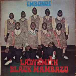 Ladysmith Black Mambazo - Imbongi