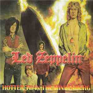 Led Zeppelin - Hotter Than The Hindenburg