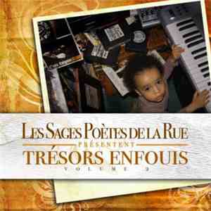 Les Sages Poètes De La Rue - Trésors Enfouis Volume 2