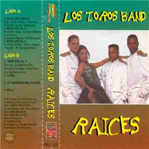 Los Toros Band - Raices