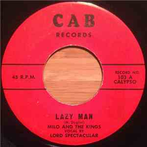 Milo And The Kings, Lord Spectacular - Lazy Man / New York Situation