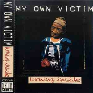 My Own Victim - Burning Inside