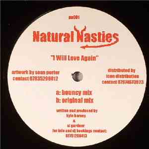 Natural Nasties - I Will Love Again