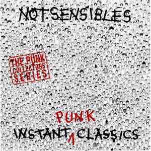Notsensibles - Instant Punk Classics