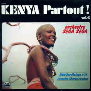 Orchestre Sega Sega - Kenya Partout ! Vol.6