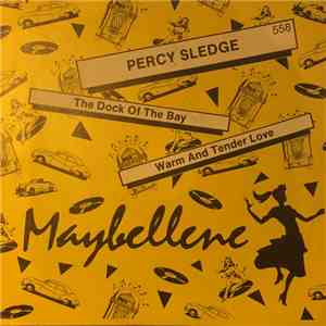 Percy Sledge - The Dock Of The Bay / Warm And Tender Love