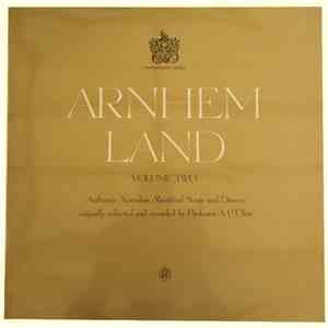 Professor A.P. Elkin - Arnhem Land Volume Two: Authentic Aboriginal Songs And Dances