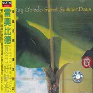 Ray Obiedo - Sweet Summer Days