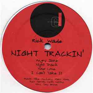 Rick Wade - Night Trackin'