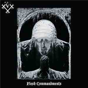 RxAxPxE - Flesh Commandments