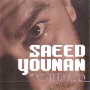 Saeed Younan - Remixed