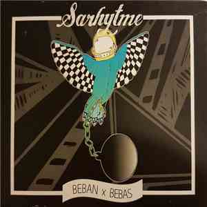 Sarythme - Beban x Bebas