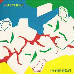 Skinflicks - In The Heat