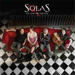 Solas - For Love And Laughter