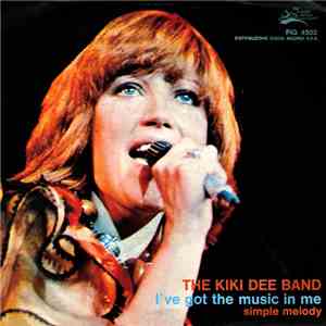 The Kiki Dee Band - I've Got The Music In Me