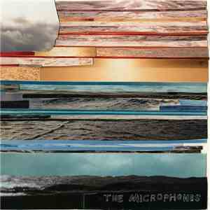 The Microphones - It Was Hot, We Stayed In The Water