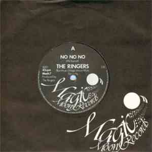 The Ringers - No No No