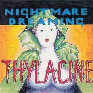 Thylacine - Nightmare Dreaming
