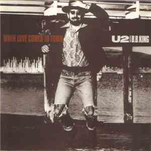 U2 With B.B. King - When Love Comes To Town