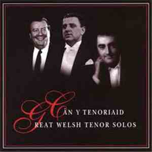 Various - Can Y Tenoriaid / Great Welsh Tenor Solos
