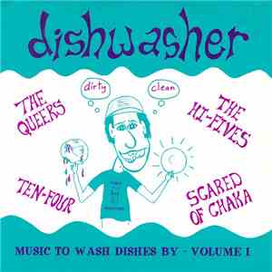 Various - Dishwasher - Music To Wash Dishes By - Volume 1