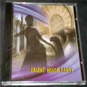 Various - Orient House Party