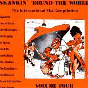 Various - Skankin' 'Round The World - Volume Four
