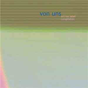 Various - Von Uns: Oni.tor Label Compilation