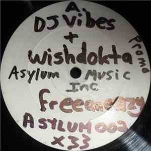 Vibes & Wishdokta - Freeaneazy