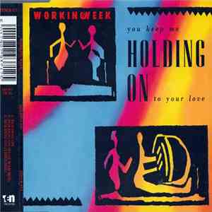 Working Week - Holding On