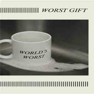 Worst Gift - World's Worst