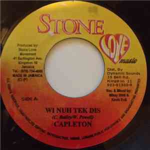 Capleton - Wi Nuh Tek Dis