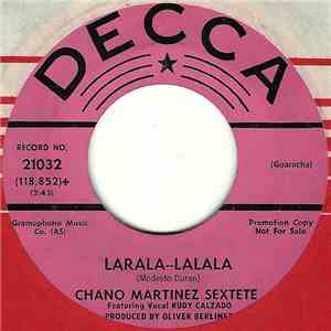 Chano Martinez Sextete Featuring Rudy Calzado - Larala-Lalala / Inocencia