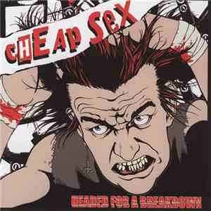 Cheap Sex - Headed For A Breakdown
