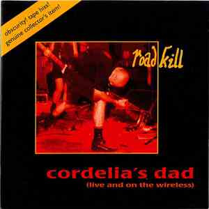 Cordelia's Dad - Road Kill